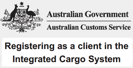 Integrated cargo systm registration form fo shipipng goods to Australia